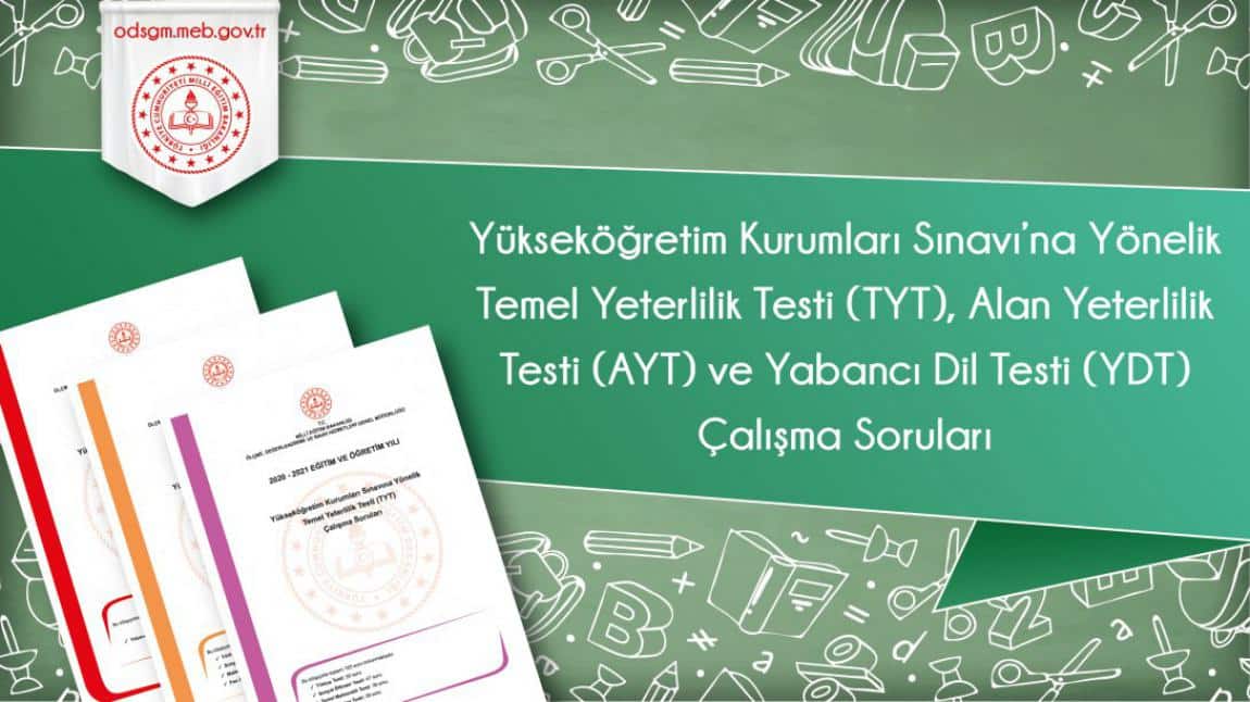 Temel Yeterlilik Testi (TYT), Alan Yeterlilik Testi (AYT) ve Yabancı Dil Testi (YDT) Çalışma Soruları (Mayıs 2022)